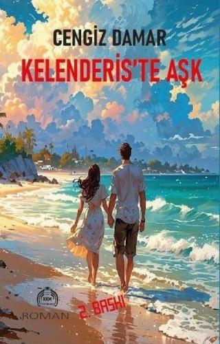 Kelenderis'te Aşk | Kitap Ambarı