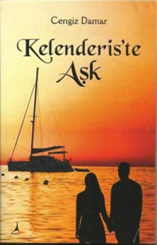 Kelenderis'te Aşk | Kitap Ambarı