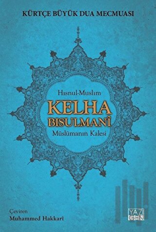 Kelha Bisulmani - Kürtçe Büyük Dua Mecmuası | Kitap Ambarı