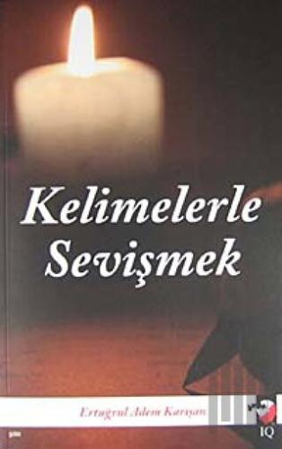 Kelimelerle Sevişmek