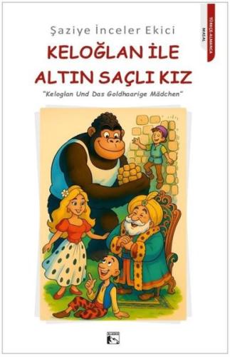 Keloğlan İle Altın Saçlı Kız - Keloglan Und Das Goldhaarige Madchen