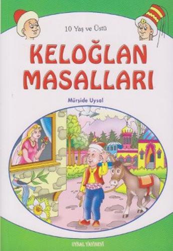 Keloğlan Masalları (10 Yaş ve Üstü) | Kitap Ambarı