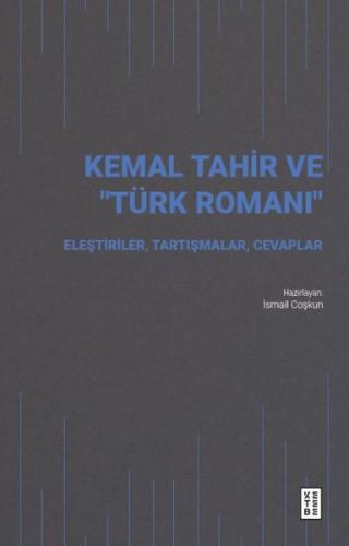 Kemal Tarih ve Türk Romanı | Kitap Ambarı