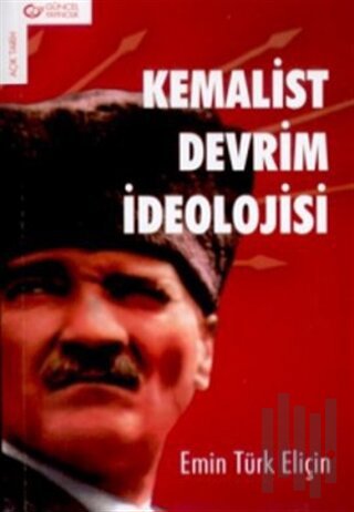 Kemalist Devrim İdeolojisi | Kitap Ambarı