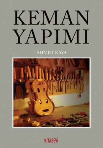 Keman Yapımı | Kitap Ambarı