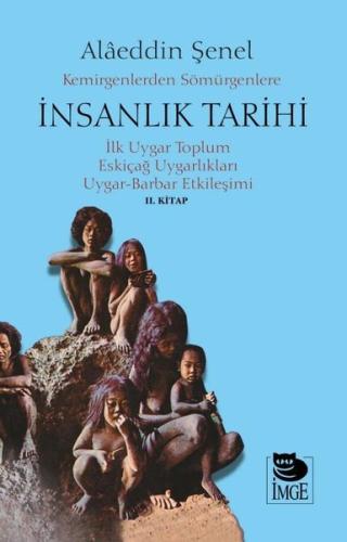 Kemirgenlerden Sömürgenlere İnsanlık Tarihi 2. Kitap (Ciltli)