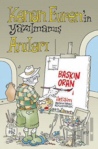 Kenan Evren’in Yazılmamış Anıları