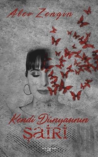 Kendi Dünyasının Şairi