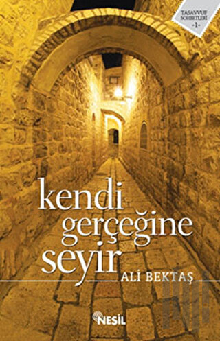 Kendi Gerçeğine Seyir