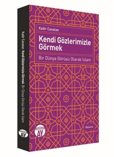 Kendi Gözlerimizle Görmek | Kitap Ambarı