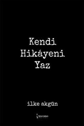 Kendi Hikayeni Yaz | Kitap Ambarı