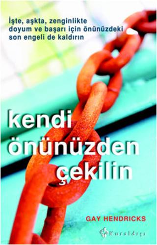 Kendi Önünüzden Çekilin | Kitap Ambarı