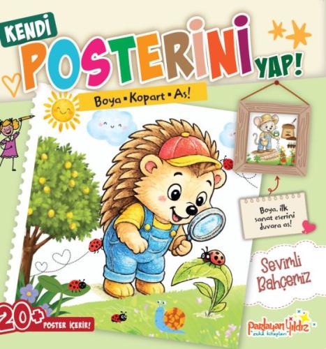 Kendi Posterini Yap! Boya Kopart As! Sevimli Bahçemiz | Kitap Ambarı