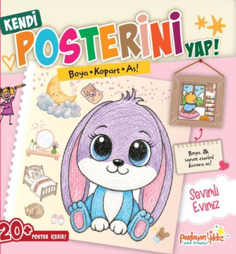 Kendi Posterini Yap! Boya Kopart As! Sevimli Evimiz | Kitap Ambarı