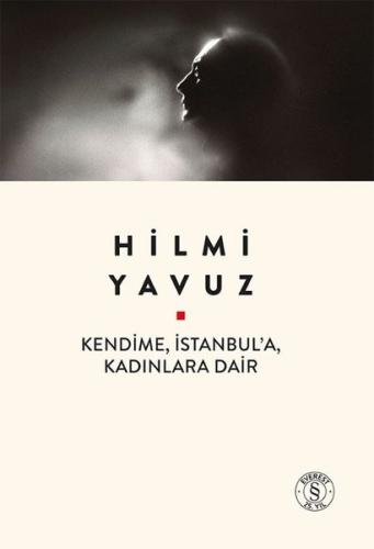 Kendime, İstanbul'a Kadınlara Dair | Kitap Ambarı
