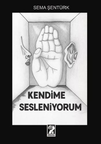 Kendime Sesleniyorum | Kitap Ambarı