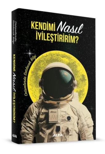 Kendimi Nasıl İyileştiririm? | Kitap Ambarı