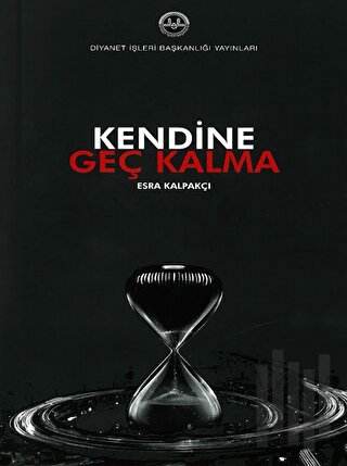 Kendine Geç Kalma