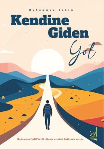 Kendine Giden Yol - Muhammed Rasim'in İlk Dönem Eserleri Hakkında Anıl