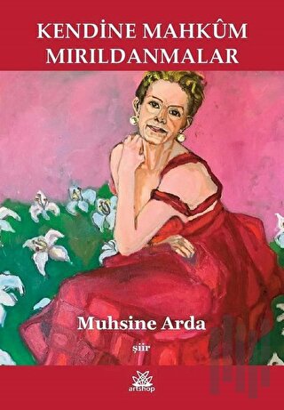 Kendine Mahkum Mırıldanmalar | Kitap Ambarı