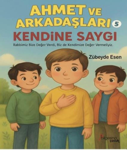 Kendine Saygı - Ahmet ve Arkadaşları 5