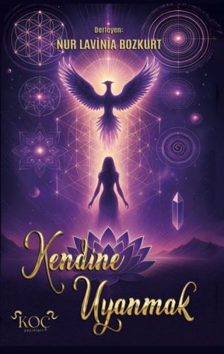 Kendine Uyanmak (Ciltli)