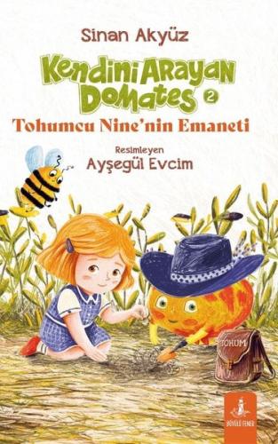Kendini Arayan Domates 5 - Tohumcu Nine'nin Emaneti | Kitap Ambarı