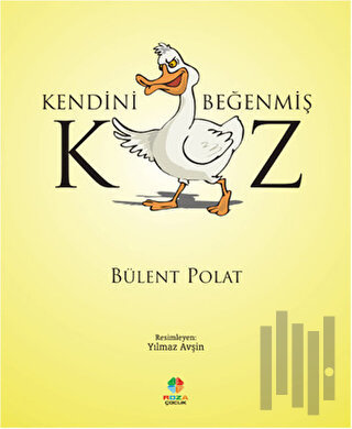 Kendini Beğenmiş Kaz