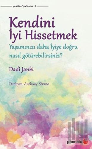 Kendini İyi Hissetmek | Kitap Ambarı