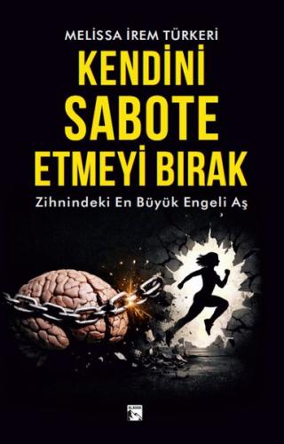 Kendini Sabote Etmeyi Bırak | Kitap Ambarı