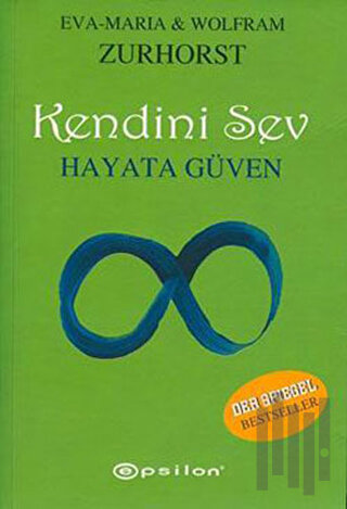 Kendini Sev Hayata Güven