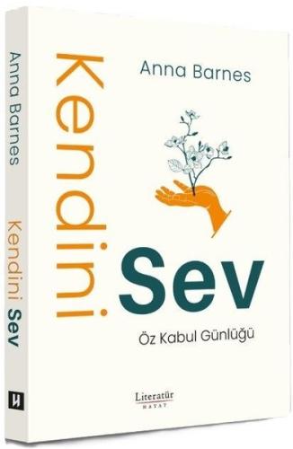 Kendini Sev - Öz Kabul Günlüğü | Kitap Ambarı