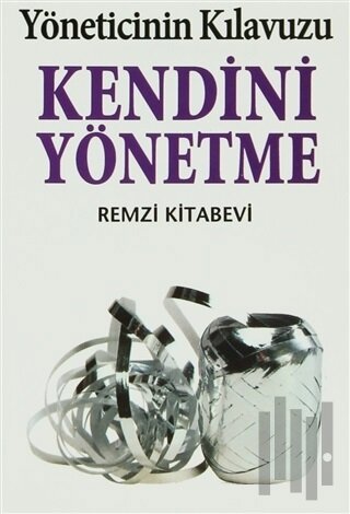 Kendini Yönetme Yöneticinin Kılavuzu