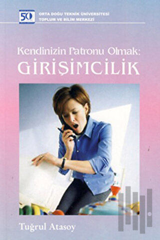 Kendinizin Patronu Olmak: Girişimcilik