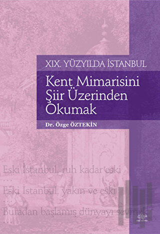 Kent Mimarisini Şiir Üzerinden Okumak