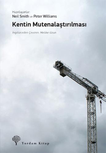 Kentin Mutenalaştırılması | Kitap Ambarı