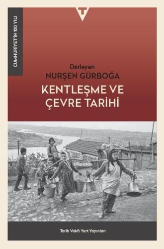 Kentleşme ve Çevre Tarihi | Kitap Ambarı