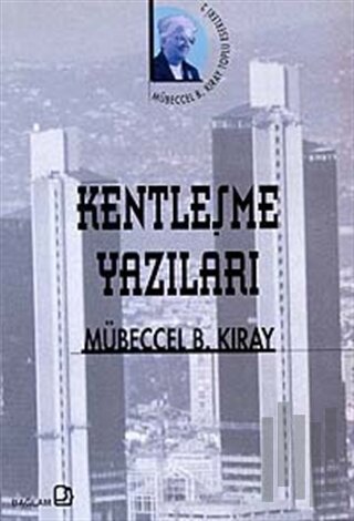 Kentleşme Yazıları