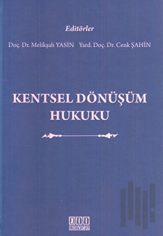 Kentsel Dönüşüm Hukuku | Kitap Ambarı