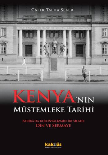 Kenya’nın Müstemleke Tarihi | Kitap Ambarı