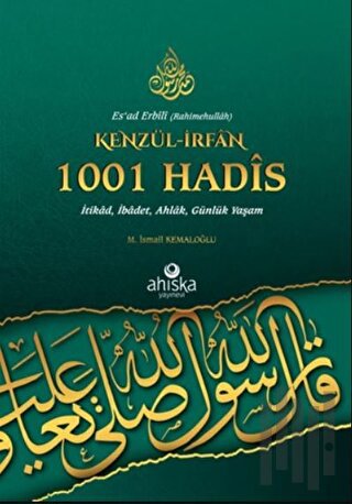 Kenzül-İrfan 1001 Hadis | Kitap Ambarı