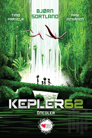 Kepler 62: Öncüler | Kitap Ambarı