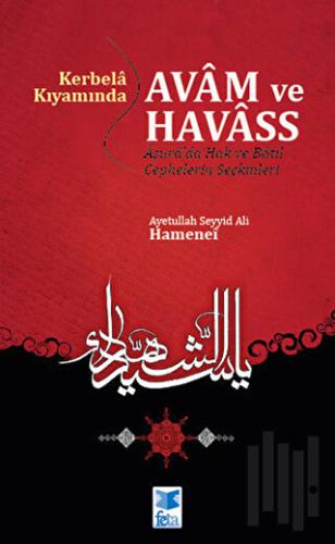 Kerbela Kıyamında Avam ve Havass