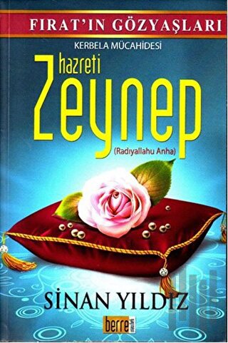 Kerbela Mücahidesi Hazreti Zeynep