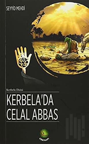 Kerbela'da Celal Abbas | Kitap Ambarı