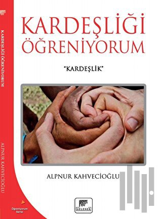 Kerdeşliği Öğreniyorum