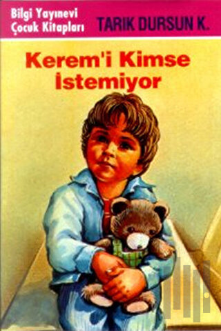 Kerem’i Kimse İstemiyor | Kitap Ambarı