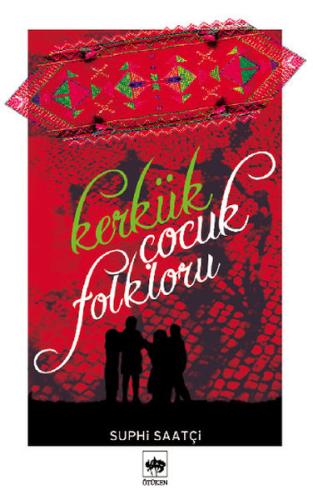 Kerkük Çocuk Folkloru | Kitap Ambarı