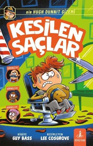 Kesilen Saçlar - Bir Hugh Dunnıt Gizemi | Kitap Ambarı