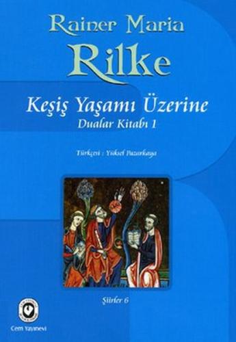 Keşiş Yaşamı Üzerine Dualar Kitabı 1 | Kitap Ambarı